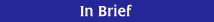 In Brief